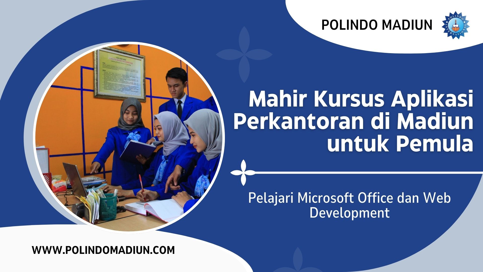 Mahir Kursus Aplikasi Perkantoran di Madiun untuk Pemula